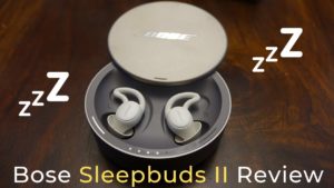 The Bose Sleepbuds 2 are Bose earphones designed for sleep.