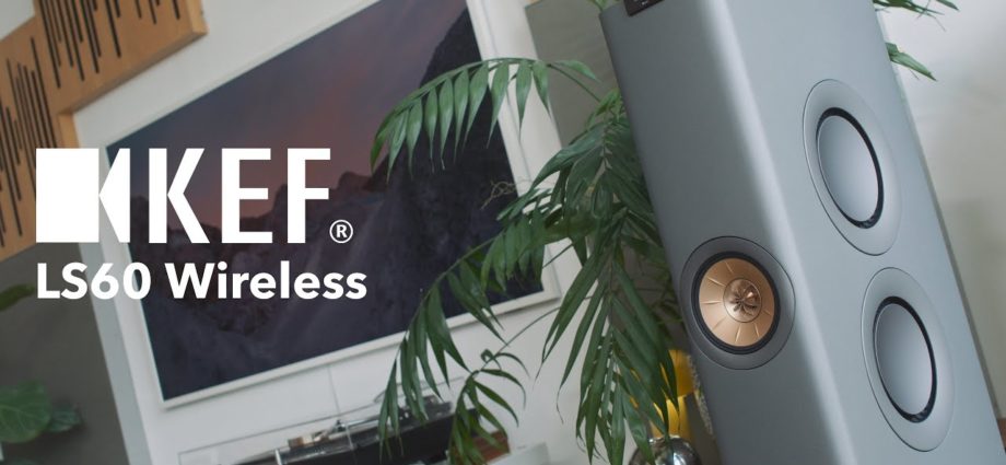 KEF LS60 Wireless Review